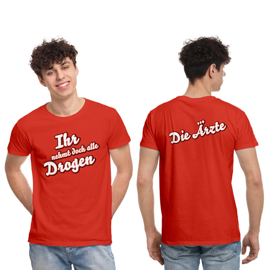 Die Ärzte (Ihr nehmt doch alle Drogen) T-Shirt