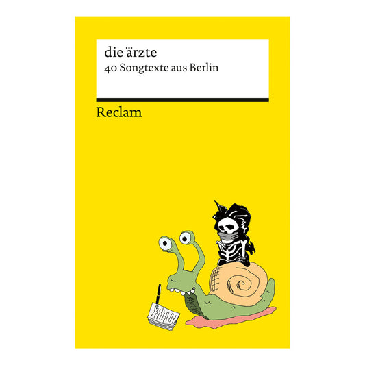 Die Ärzte (40 Songtexte aus Berlin) Reclam