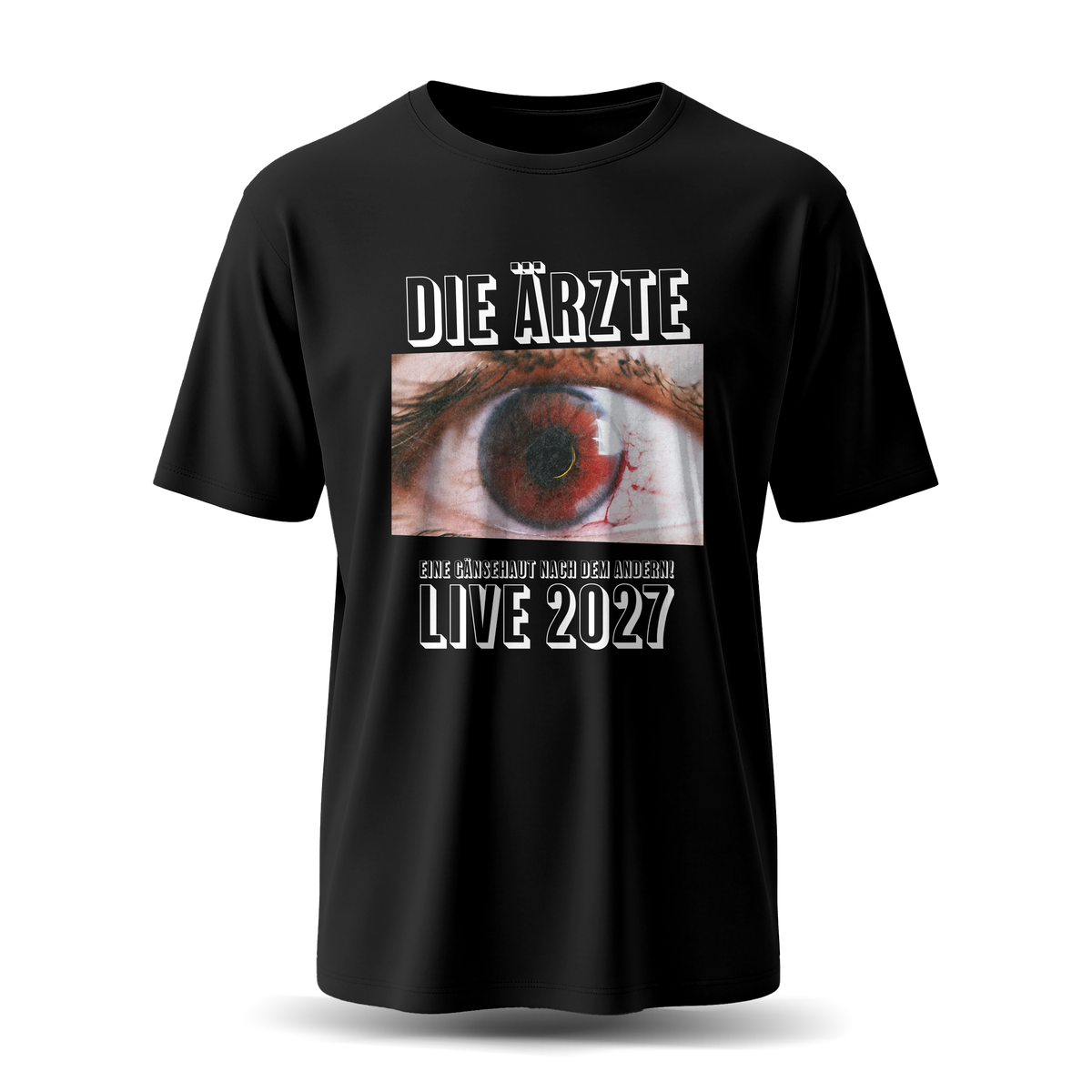 Die Ärzte (Eine Gänsehaut nach dem Anderen! Live 2027) T-Shirt